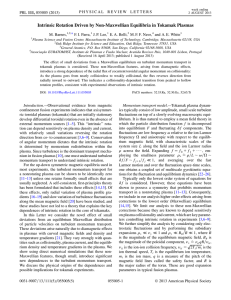 Intrinsic Rotation Driven by Non-Maxwellian Equilibria in Tokamak Plasmas M. Barnes,