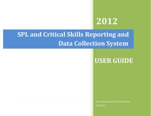 2012  USER GUIDE SPL and Critical Skills Reporting and