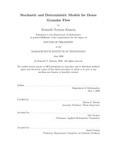 Stochastic and Deterministic Models for Dense Granular Flow Kenneth Norman Kamrin