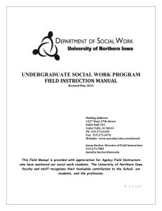 UNDERGRADUATE SOCIAL WORK PROGRAM FIELD INSTRUCTION MANUAL  Revised May 2016