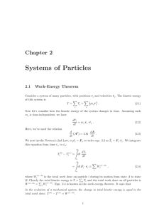 Systems of Particles Chapter 2 2.1 Work-Energy Theorem