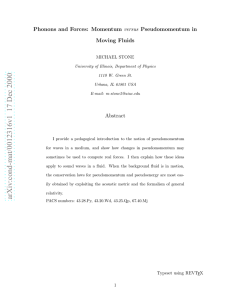 Phonons and Forces: Momentum Moving Fluids versus MICHAEL STONE