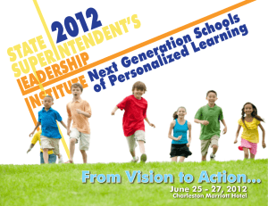 2012 EADERSHIP From Vision to Action... Next Generation Schools
