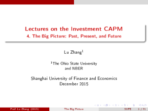 Lectures on the Investment CAPM Lu Zhang