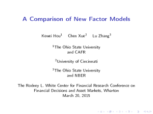 A Comparison of New Factor Models