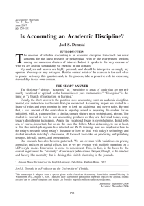 T Is Accounting an Academic Discipline? Joel S. Demski