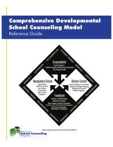 Comprehensive Developmental School Counseling Model Reference Guide School Counseling