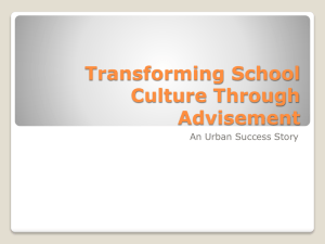 Transforming School Culture Through Advisement An Urban Success Story