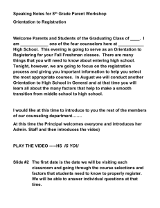 Speaking Notes for 8 Grade Parent Workshop  Orientation to Registration