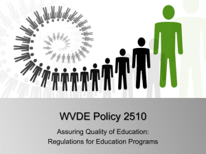 WVDE Policy 2510 Assuring Quality of Education: Regulations for Education Programs