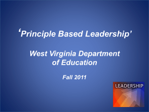 ‘ ’ Principle Based Leadership West Virginia Department