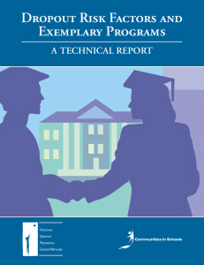 Dropout Risk Factors and Exemplary Programs A TechnicAl reporT