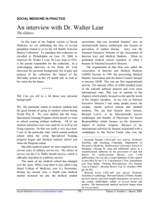 An interview with Dr. Walter Lear The Editors SOCIAL MEDICINE IN PRACTICE
