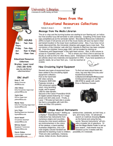News from the Educational Resources Collections Message from the Media Librarian