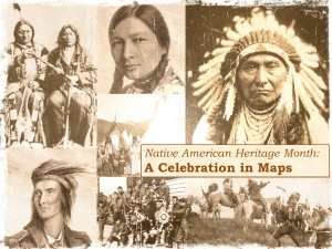 A Celebration in Maps Native American Heritage Month: