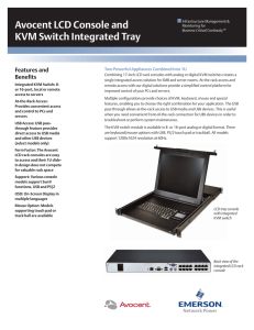 Avocent LCD Console and KVM Switch Integrated Tray Features and Benefits