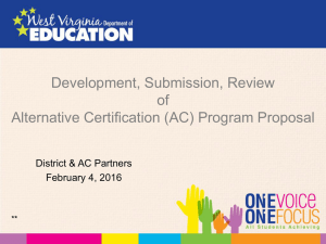 Development, Submission, Review of Alternative Certification (AC) Program Proposal District &amp; AC Partners