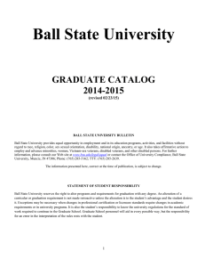 Ball State University GRADUATE CATALOG 2014-2015
