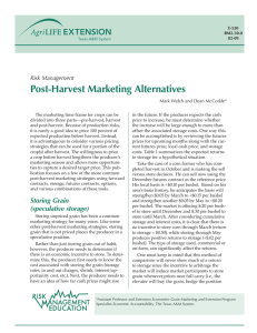 Post-Harvest Marketing Alternatives Risk Management Mark Welch and Dean McCorkle*