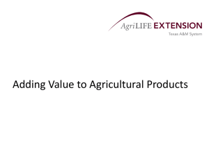 Adding Value to Agricultural Products
