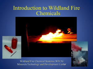 Introduction to Wildland Fire Chemicals Wildland Fire Chemical Systems (WFCS)