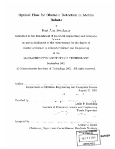 Optical  Flow  for  Obstacle  Detection ... Robots Kurt  Alan  Steinkraus