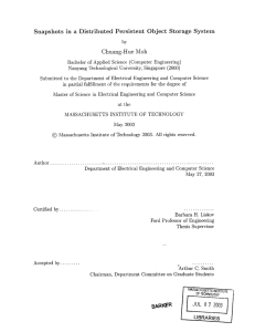 Snapshots  in  a  Distributed Persistent  Object ... Chuang-Hue  Moh