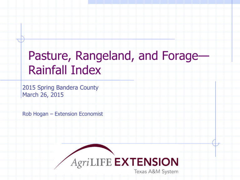 Pasture Rangeland And Forage Rainfall Index
