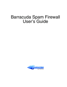 Barracuda Spam Firewall User’s Guide  1