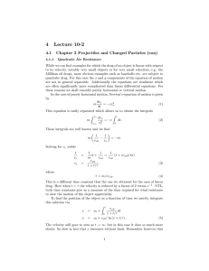 4 Lecture 10-2 4.1 Chapter 2 Projectiles and Charged Particles (con)