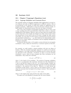 19 Lecture 11-9 19.1 Chapter 7 Lagrange’s Equations (con)
