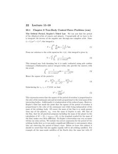 22 Lecture 11-18 22.1 Chapter 8 Two-Body Central Force Problem (con)