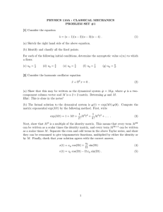 PHYSICS 110A : CLASSICAL MECHANICS PROBLEM SET #1 [1] Consider the equation ˙