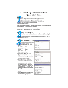 Liebert OpenComms™ 485 Quick Start Guide I NSTALL