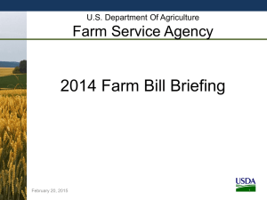 2014 Farm Bill Briefing Farm Service Agency