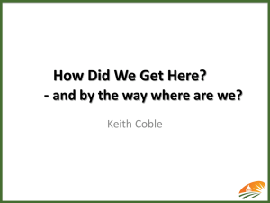 How Did We Get Here? - Keith Coble