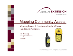 Mapping Community Assets Mapping Routes &amp; Locations with the Web and