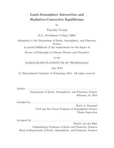 Land-Atmosphere Interaction and Radiative-Convective Equilibrium Timothy Cronin