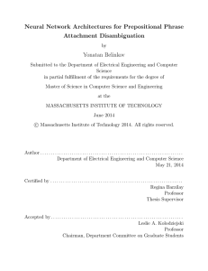 Neural Network Architectures for Prepositional Phrase Attachment Disambiguation Yonatan Belinkov