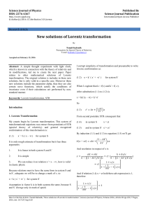 New solutions of Lorentz transformation Science Journal of Physics Published By ISSN: 2276-6367