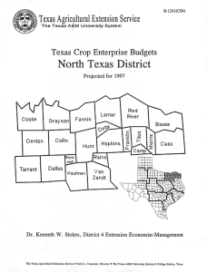 North Texas District R3&amp; Texas Agricultural Extension Service Texas Crop Enterprise Budgets