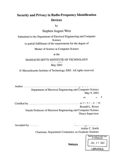 Security  and Privacy in Radio-Frequency  Identification Devices Stephen August Weis