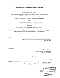 Adaptive  Type-Partitioned Garbage  Collection Christopher  Henry Rohrs