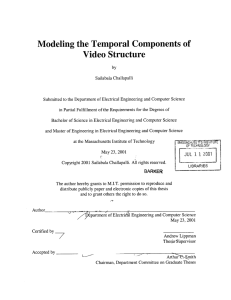 Modeling  the Temporal Components  of Video  Structure