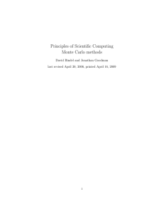 Principles of Scientific Computing Monte Carlo methods David Bindel and Jonathan Goodman