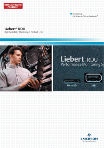 Liebert RDU High Availability Monitoring In The Rack Level ®