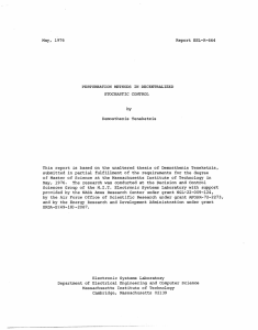 Report ESL-R-664 May, 1976 PERTURBATION METHODS  IN  DECENTRALIZED STOCHASTIC  CONTROL