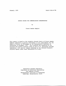 Report ESL-R-798 January, 1978 SOURCE CODING FOR COMMUNICATION CONCENTRATORS by