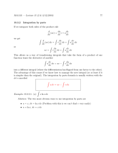 MA1131 — Lecture 15 (2 &amp; 3/12/2010) 77 10.3.2 Integration by parts