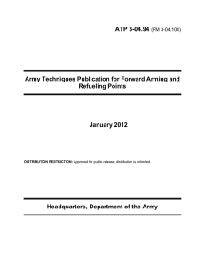 ATP 3-04.94  Army Techniques Publication for Forward Arming and Refueling Points